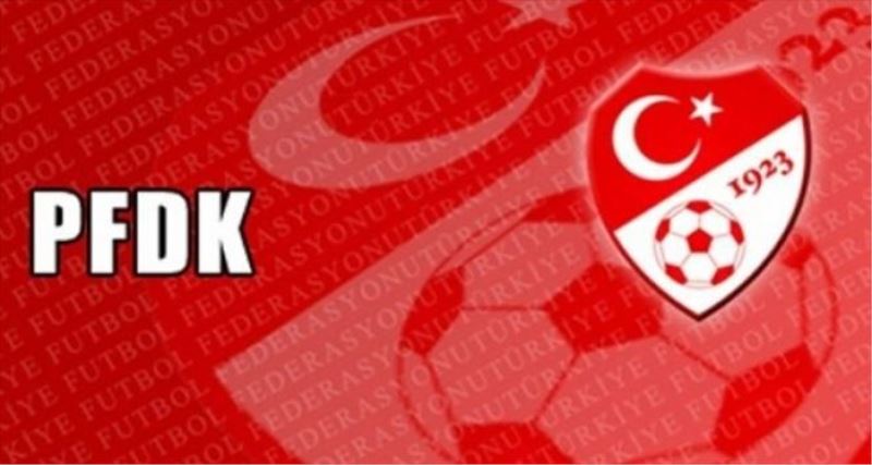  Beşiktaş ve Trabzonspor PFDK´ya sevk edildi